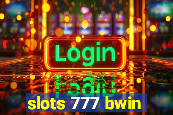 slots 777 bwin